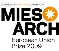 Mies van der Rohe Awards Lectures 2009