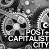 Post Capitalist City Architecture Competition
