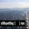 stillspotting nyc