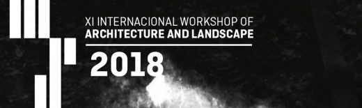 XI International Workshop of Architecture and Landscape