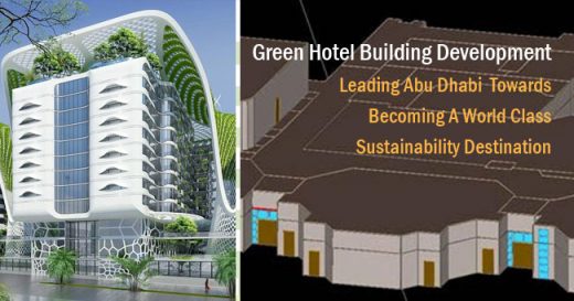Green Hotel Building Design Abu Dhabi