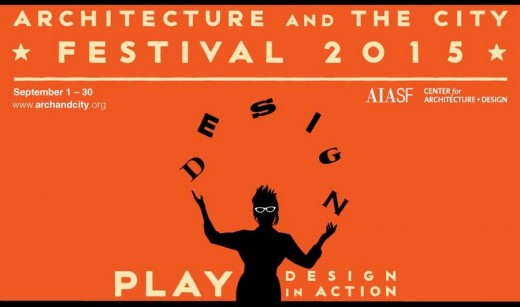 AIA SF Architecture and the City Festival 2015