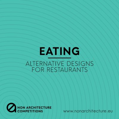 Eating - Alternative Designs for Restaurants Design Competition