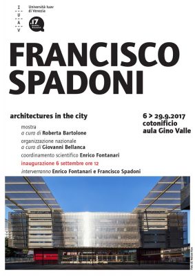 Exhibition Francisco Spadoni IUAV 2017