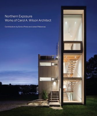 Northern Exposure, Works of Carol A. Wilson Architect - Architecture Books