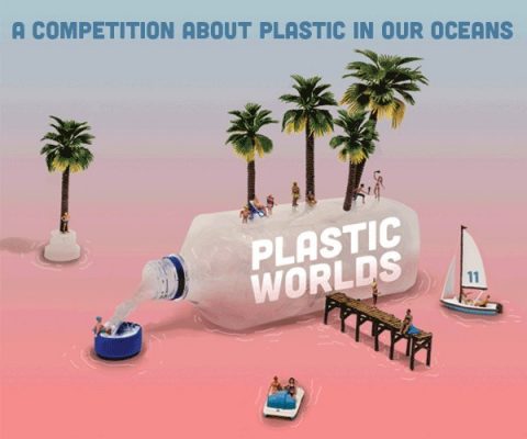 Plastic Worlds Competition