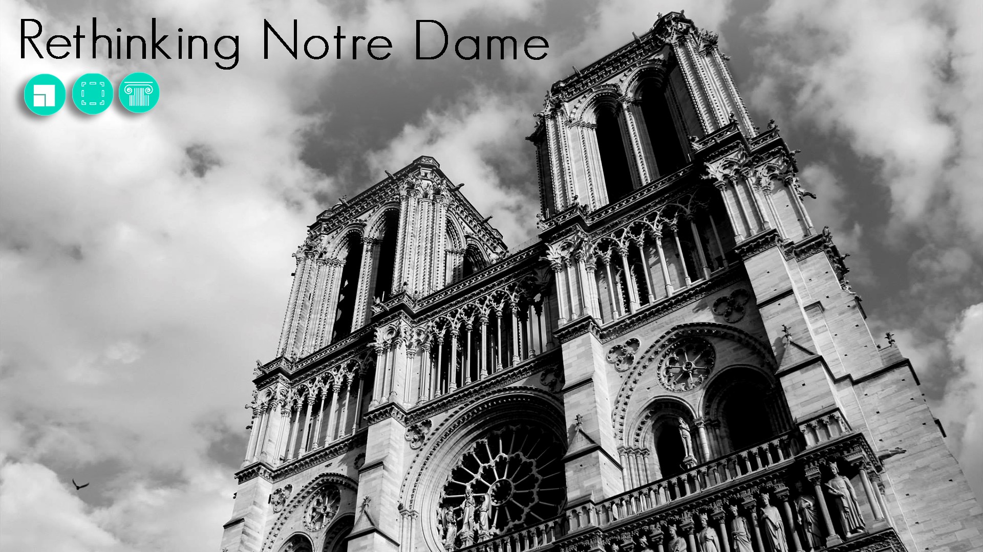 reTHINKING Notre Dame Competition 2019 Paris