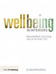 RIBA Publishing Wellbeing in Interiors Book