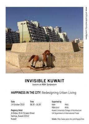 Invisible Kuwait Happiness in the City: Redesigning Urban Living