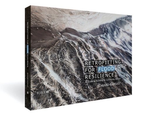 Retrofitting for Flood Resilience: A Guide to Building and Community Design by RIBA