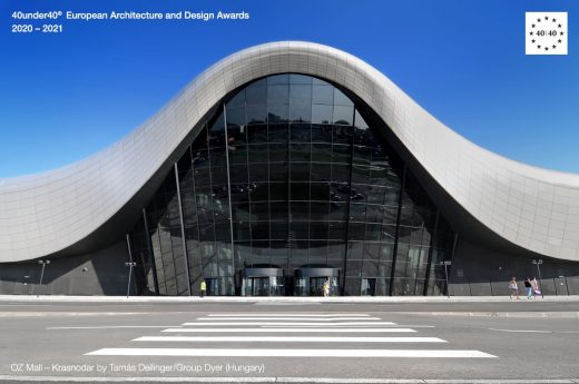 OZ Mall Krasnodar by Tamás Deilinger/Group Dyer - Europe 40 Under 40 Awards 2020-2021
