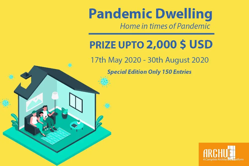 Pandemic Dwelling Design Competition 2020
