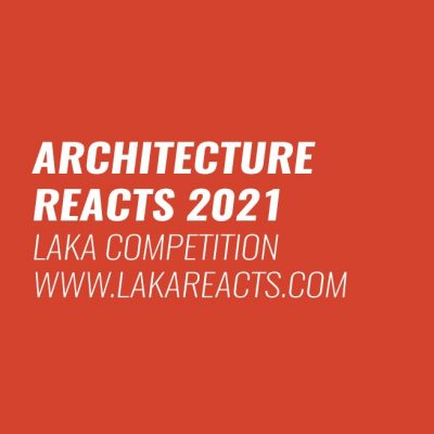 Laka Competition 2021: Architecture that Reacts