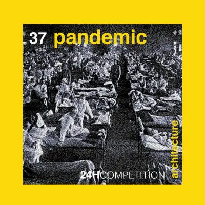 24h Competition 37th Edition Pandemic