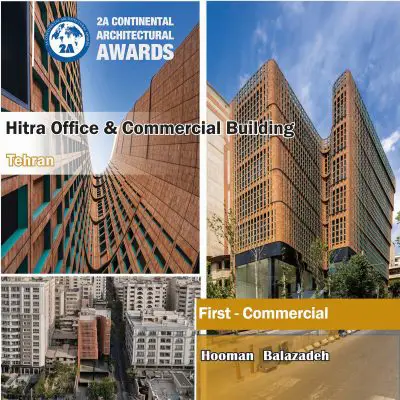 Hitra Office & Commercial Building Tehran, Iran - 2A Continental Architectural Awards 2021