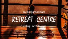 Retreat Centre: Healing Architecture Design competition