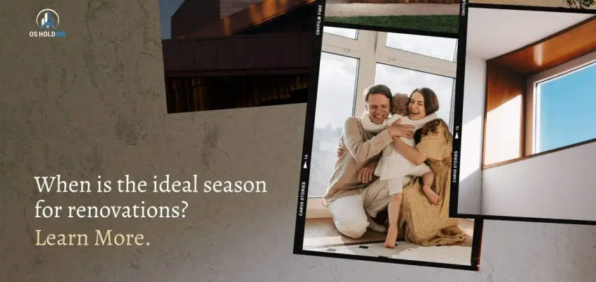When is the ideal season for renovations guide