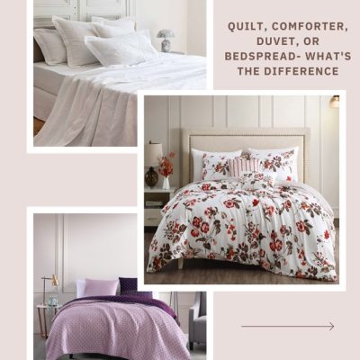 Quilt comforter duvet or bedspread difference guide